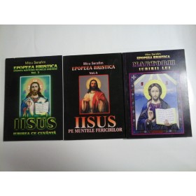 EPOPEEA HRISTICA ( 3 VOL ) - MICU SERAFIM 